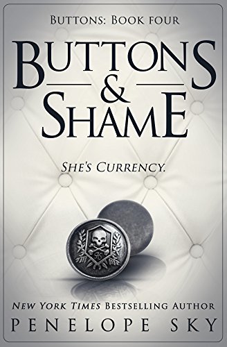 Buttons And Shame – Penelope Sky (книга 4)